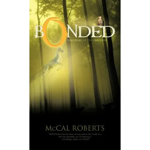 Bonded: Discovery of the Unicorns - Hardcover