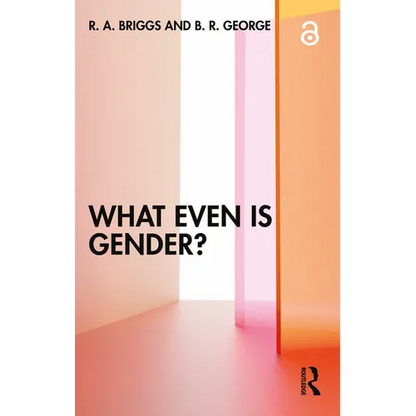 What Even Is Gender? - Paperback