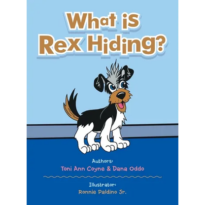 What Is Rex Hiding? - Hardcover