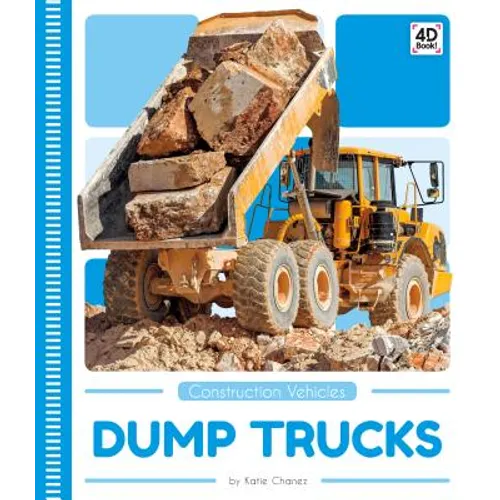Dump Trucks - Library Binding
