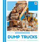 Dump Trucks - Library Binding
