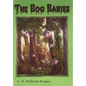 The Bog Babies - Hardcover
