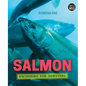 Salmon: Swimming for Survival - Hardcover