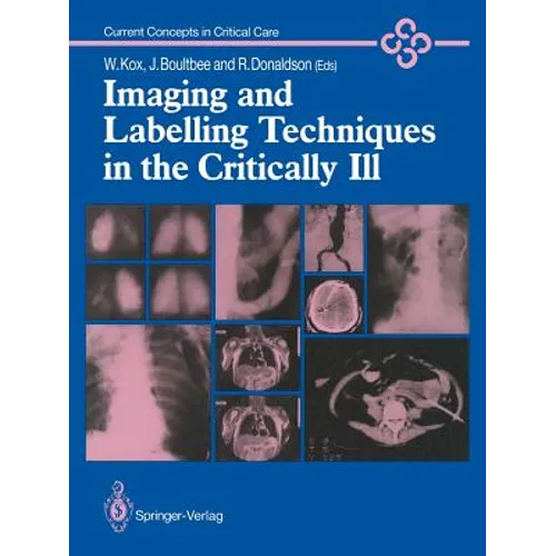 Imaging and Labelling Techniques in the Critically Ill - Paperback