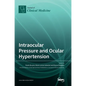 Intraocular Pressure and Ocular Hypertension - Hardcover