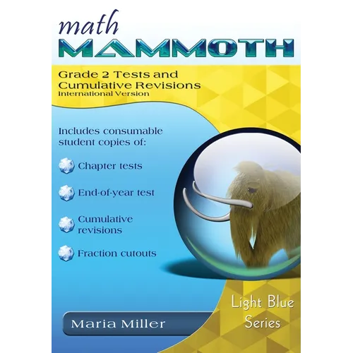 Math Mammoth Grade 2 Tests and Cumulative Revisions, International Version - Paperback
