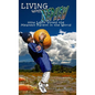 Living with Nephew: How I Got Voted the Meanest Parent in the World - Hardcover