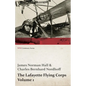 The Lafayette Flying Corps - Volume 1 (WWI Centenary Series) - Paperback