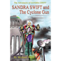 SANDY SWIFT and the Cyclone Gun - Paperback