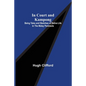 In Court and Kampong; Being Tales and Sketches of Native Life in the Malay Peninsula - Paperback