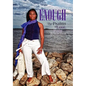 Enough - Hardcover