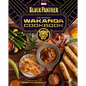 Marvel's Black Panther the Official Wakanda Cookbook - Hardcover