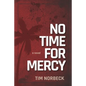 No Time For Mercy - Paperback