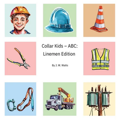 Collar Kids - ABC: Linemen Edition - Hardcover