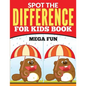 Spot The Difference For Kids Book (Mega Fun) - Paperback