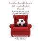 Everything I needed to know in life I learned in Football (Soccer): A passage into the beautiful game with Middle Eastern accent! - Paperback