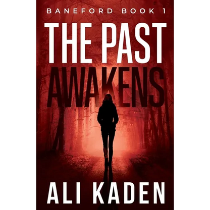 The Past Awakens: Baneford Series Book 1 - Paperback