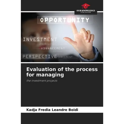 Evaluation of the process for managing - Paperback