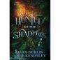 Hunted in the Shadows: A Spellbinding Enemies-to-Lovers Urban Fantasy Adventure: A Spellbinding Enemies-to-lovers Ub - Hardcover