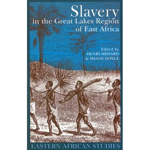 Slavery in the Great Lakes Region of East Africa - Paperback