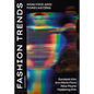 Fashion Trends: Analysis and Forecasting - Hardcover