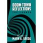 The Launch (Boom Town Reflections) Volume 9 - Paperback