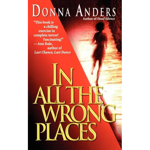 In All the Wrong Places - Paperback