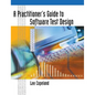 A Practitioner's Guide to Software Test Design - Hardcover