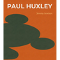 Paul Huxley - Hardcover
