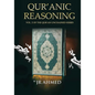 Qur'anic Reasoning: Volume II in The Qur'an Unchained Series - Paperback