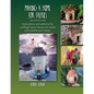Making A Home For Faeries: Instructions and patterns for crafting Faerie Houses for inside and outside your home. - Paperback