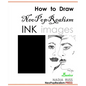 How to Draw NeoPopRealism Ink Images: Basics - Paperback