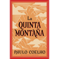 The Fifth Mountain \ La Quinta Montaña: La Quinta Montana - Paperback