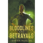 Bloodlines and Betrayals - Paperback