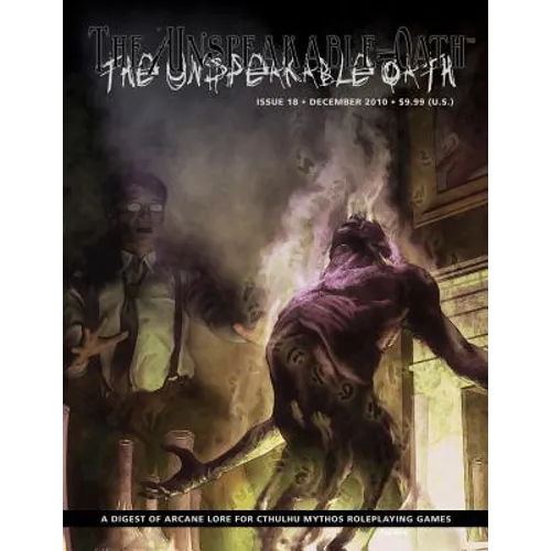 The Unspeakable Oath Issue 18 - Paperback