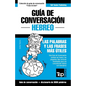Guía de Conversación Español-Hebreo y vocabulario temático de 3000 palabras - Paperback