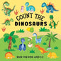 Count The Dinosaurs: Book For Kids Aged 2-5 - Paperback