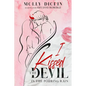 I Kissed the Devil in the Pouring Rain - Paperback