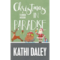 Christmas in Paradise - Paperback