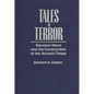 Tales of Terror: Television News and the Construction of the Terrorist Threat - Hardcover