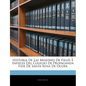 Historia De Las Misiones De Fieles É Infieles Del Colegio De Propaganda Fide De Santa Rosa De Ocopa - Paperback