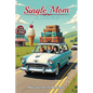 Single Mom, No Manual Included - Paperback
