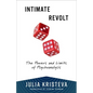 Intimate Revolt: The Powers and Limits of Psychoanalysis - Paperback