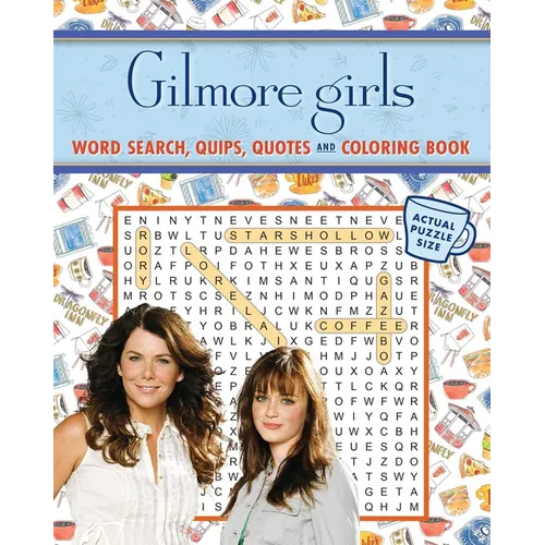 Gilmore Girls Word Search, Quips, Quotes, and Coloring Book - Paperback