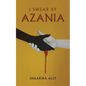 I Swear by Azania - Paperback