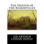 The Hound of the Baskervilles: A Sherlock Holmes Mystery - Paperback
