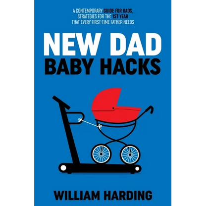 NEW DAD Baby Hacks - Paperback