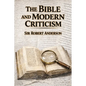 The Bible and Modern Criticism - Paperback