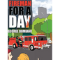 Fireman for a Day - Hardcover