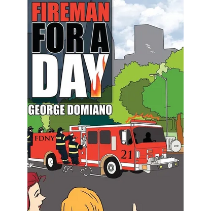 Fireman for a Day - Hardcover